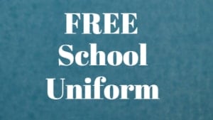 FREE School Uniform July  2022