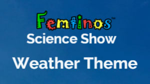 Half Term Science Show - Weather Theme